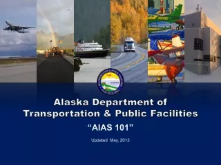 Alaska Department of  Transportation &amp; Public Facilities