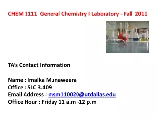 CHEM 1111  General Chemistry I Laboratory - Fall  2011 TA’s Contact Information
