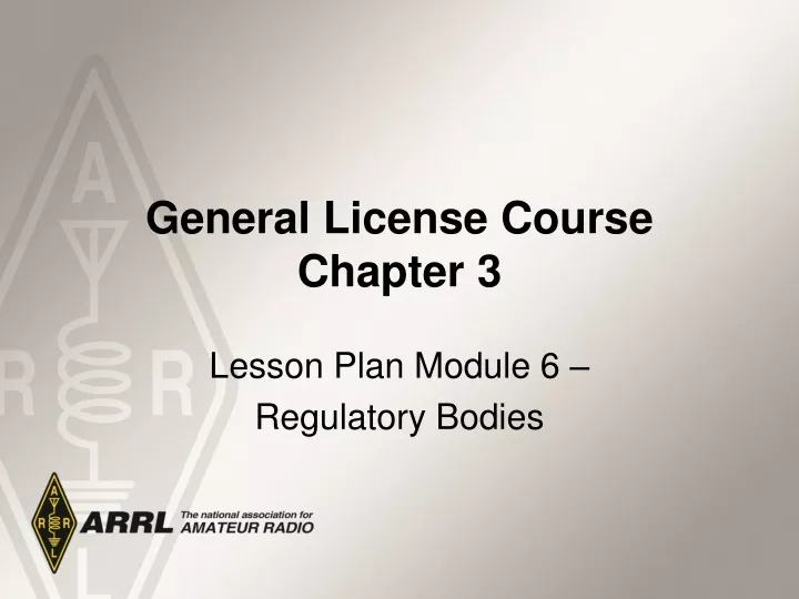 general license course chapter 3