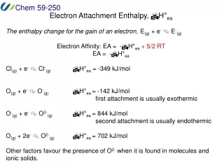 Electron Attachment Enthalpy,  D H ° ea