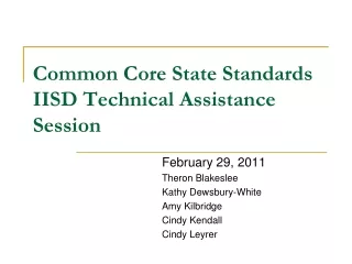 Common Core State Standards IISD Technical Assistance Session