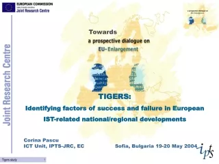 TIGERS: Identifying factors of success and failure  in European