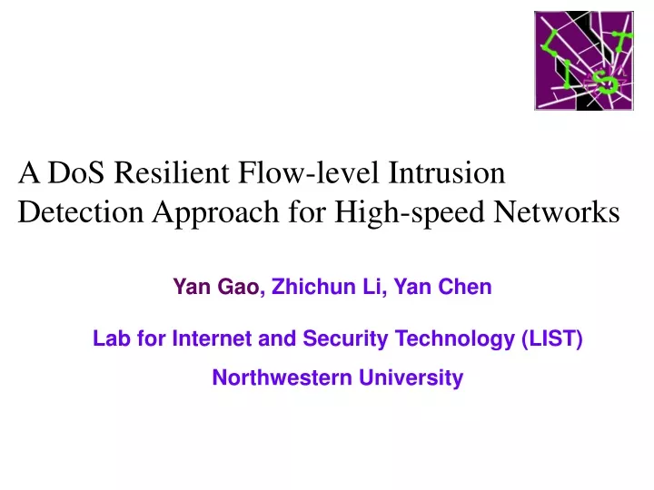 a dos resilient flow level intrusion detection approach for high speed networks