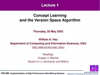 Thursday, 20 May 2003 William H. Hsu Department of Computing and Information Sciences, KSU