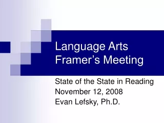 Language Arts Framer’s Meeting