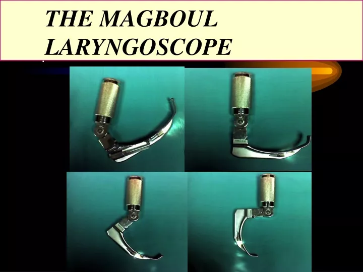the magboul laryngoscope