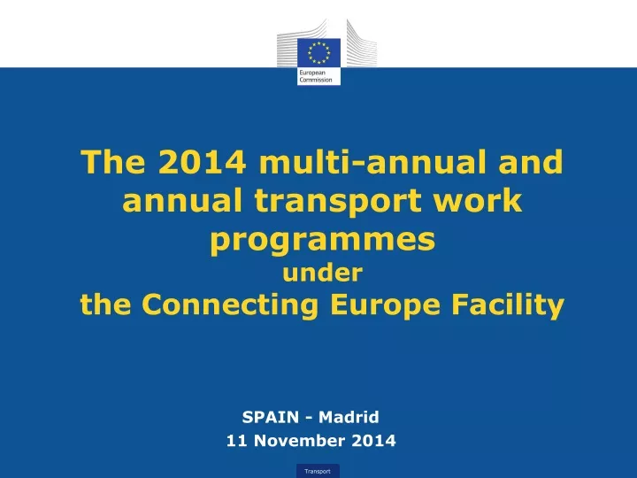 the 2014 multi annual and annual transport work