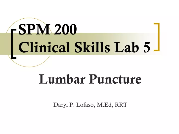 spm 200 clinical skills lab 5