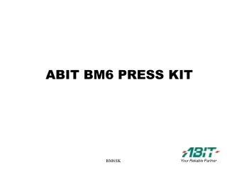 ABIT BM6 PRESS KIT