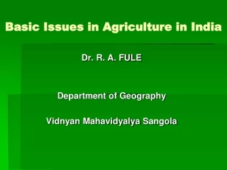Basic Issues in Agriculture in India