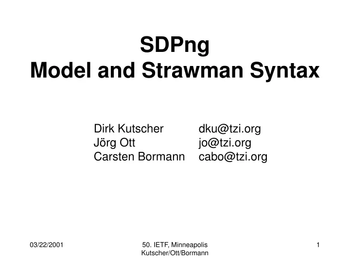 sdpng model and strawman syntax