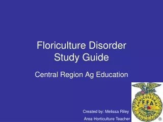 Floriculture Disorder  Study Guide