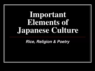 Important Elements of Japanese Culture