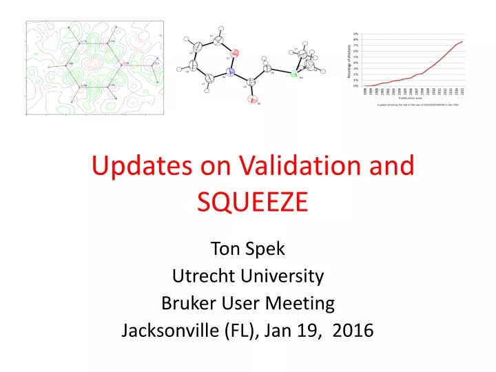 updates on validation and squeeze