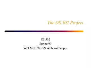 The OS 502 Project