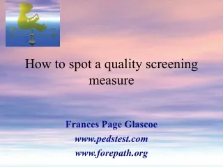 How to spot a quality screening measure