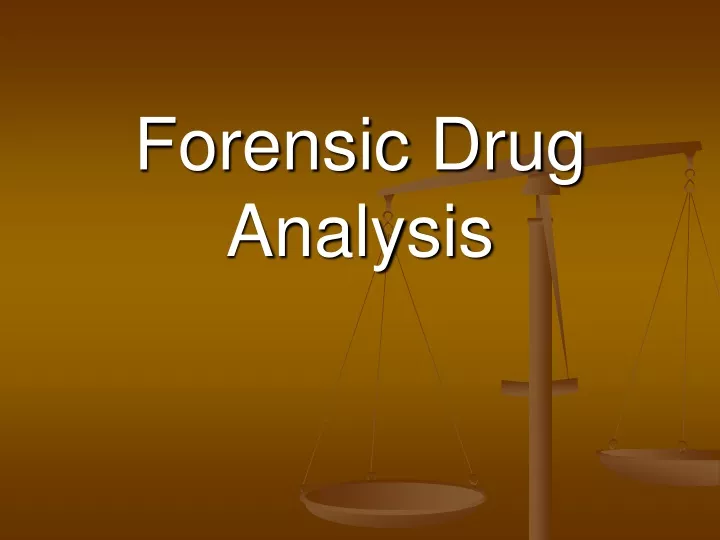 forensic drug analysis