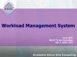 Workload Management System - slide 1