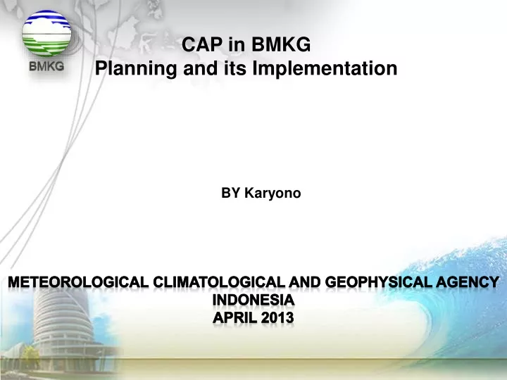 cap in bmkg planning and its implementation