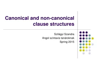 Canonical and non-canonical clause structures