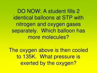 Aim: How is the pressure exerted by a mixture of gases different from the pressure of one gas?