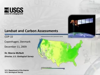 Landsat and Carbon Assessments COP-15 Copenhagen, Denmark December 11, 2009