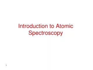 Introduction to Atomic Spectroscopy
