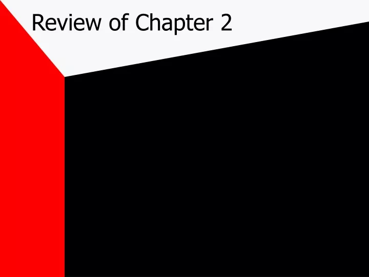 review of chapter 2