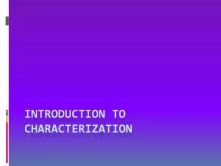 Introduction to Characterization