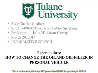 Rick Charles Chabert  SPEC 1400-82 Persuasive Public Speaking