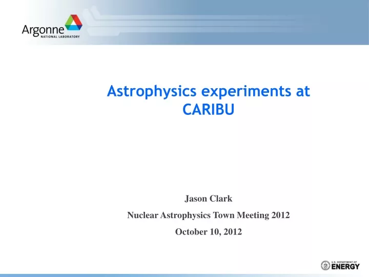 astrophysics experiments at caribu