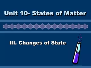 III. Changes of State
