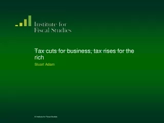 Tax cuts for business, tax rises for the rich