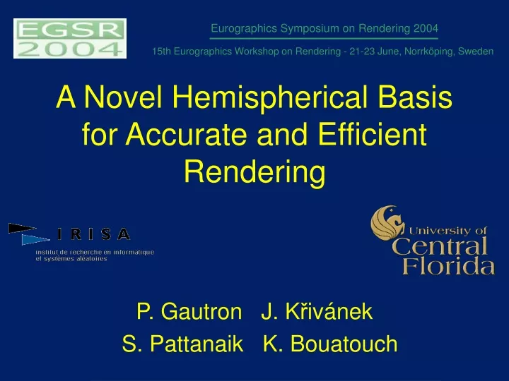 a novel hemispherical basis for accurate and efficient rendering