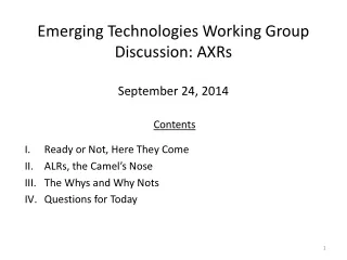 Emerging Technologies Working Group Discussion: AXRs