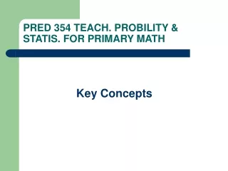 PRED 35 4  TEACH. PROBILITY &amp; STATIS. FOR PRIMARY MATH