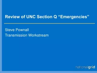 Review of UNC Section Q “Emergencies”
