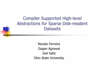 Compiler Supported High-level Abstractions for Sparse Disk-resident Datasets