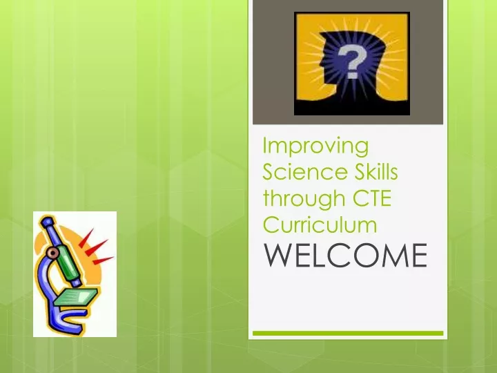 improving science skills through cte curriculum