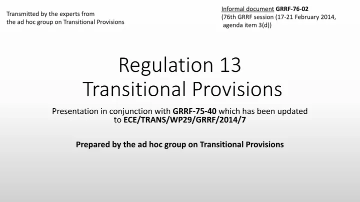 regulation 13 transitional provisions