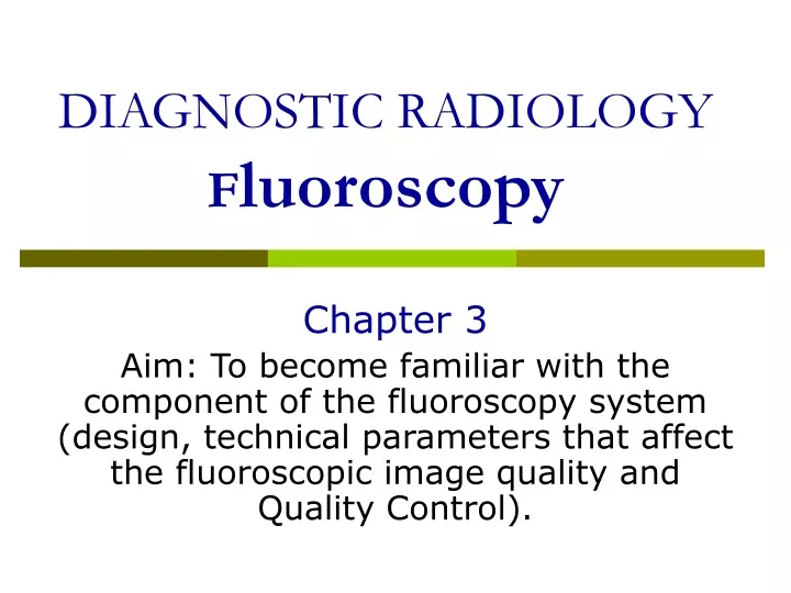 diagnostic radiology f luoroscopy
