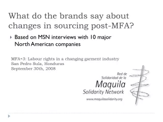 What do the brands say about changes in sourcing post-MFA?