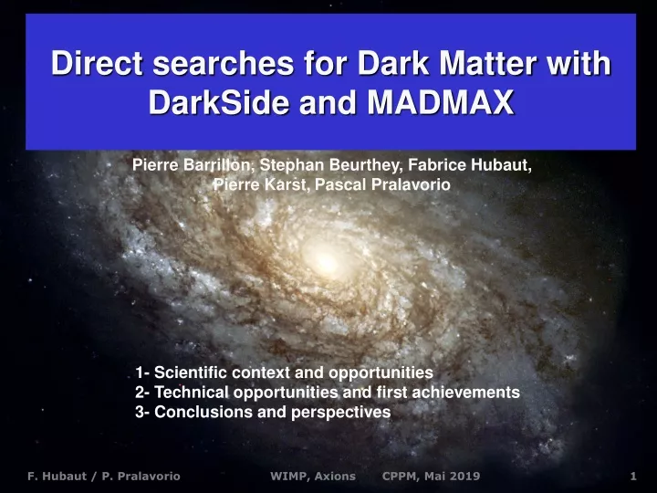 direct searches for dark matter with darkside and madmax