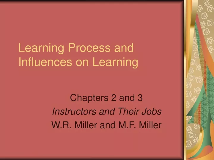 learning process and influences on learning