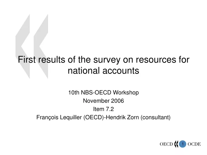 first results of the survey on resources for national accounts