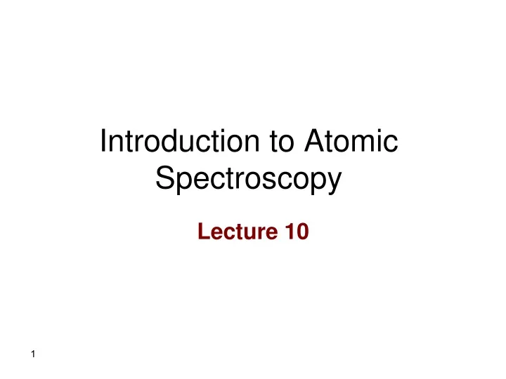 introduction to atomic spectroscopy