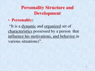 Personality Structure and Development