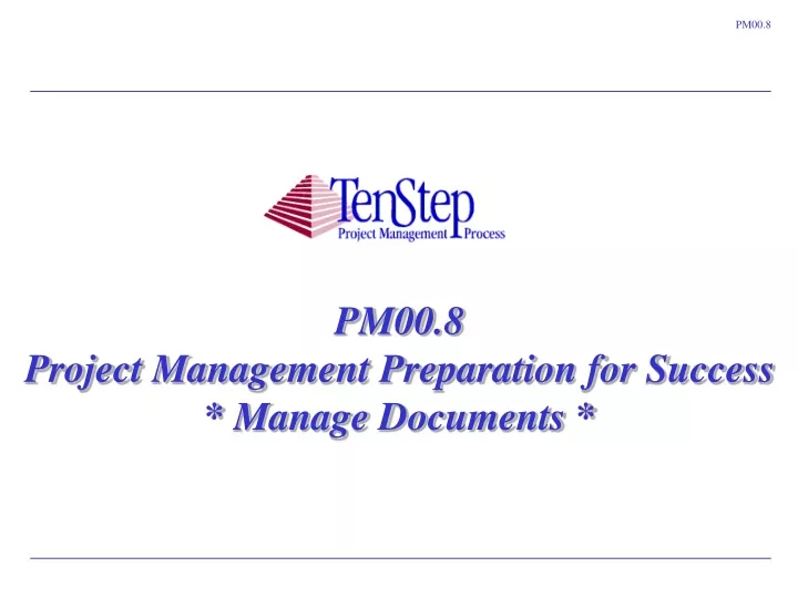 pm00 8 project management preparation for success manage documents