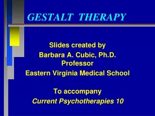 GESTALT  THERAPY