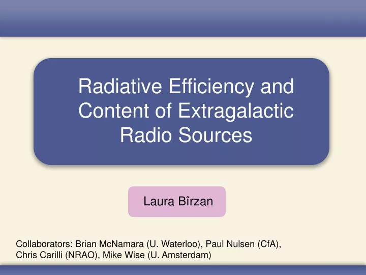 radiative efficiency and content of extragalactic radio sources